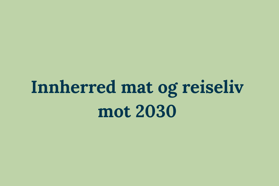 Innherred-mat-og-reiseliv-mot-2030